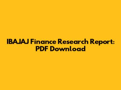 IBAJAJ Finance Research Report: PDF Download