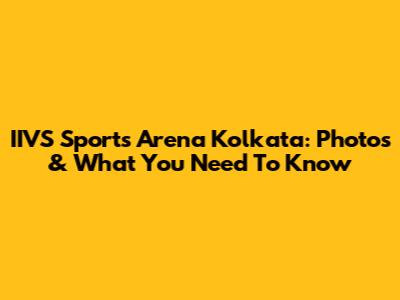 IIVS Sports Arena Kolkata: Photos & What You Need To Know