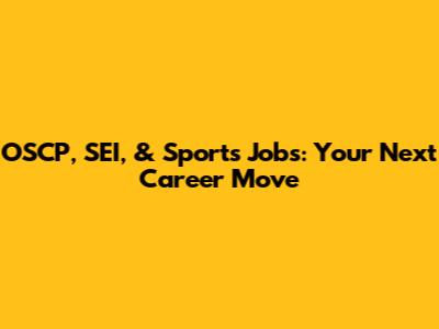 OSCP, SEI, & Sports Jobs: Your Next Career Move