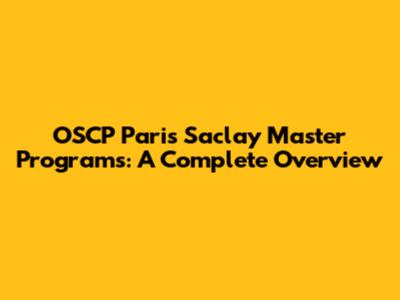 OSCP Paris Saclay Master Programs: A Complete Overview