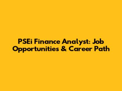 PSEi Finance Analyst: Job Opportunities & Career Path